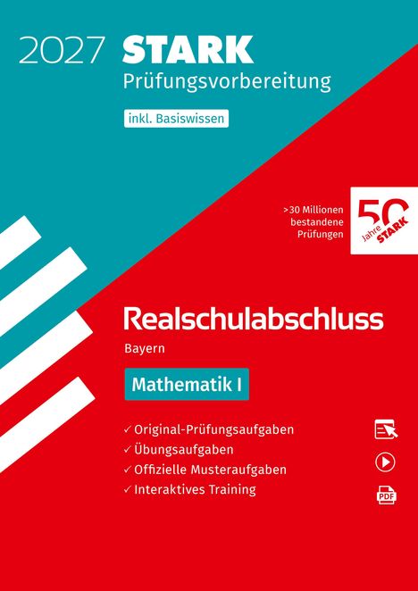 Text: "2027 STARK Prüfungsvorbereitung inkl. Basiswissen, Realschulabschluss Bayern Mathematik I." Bunte grafische Gestaltung.