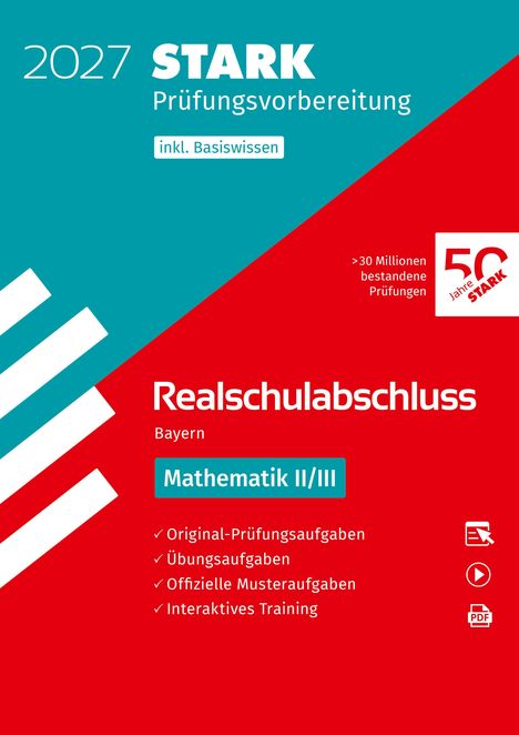 Text: "2027 STARK Prüfungsvorbereitung inkl. Basiswissen. Realschulabschluss Bayern Mathematik II/III." Hellblaues und rotes Design.