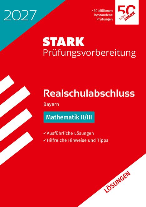 "STARK Prüfungsvorbereitung, Realschulabschluss Bayern Mathematik II/III" auf rotem Hintergrund mit plakativem Design.