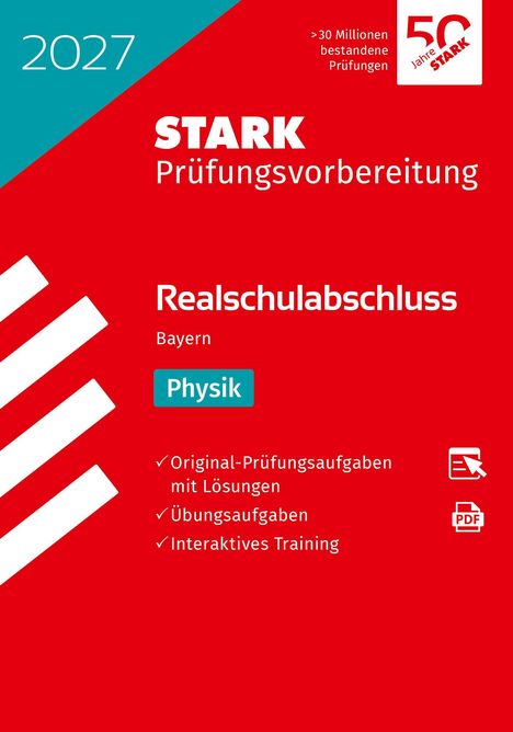 2027, STARK Prüfungsvorbereitung, Realschulabschluss Bayern, Physik, Aufgaben mit Lösungen. Rote und türkisfarbene Gestaltung.