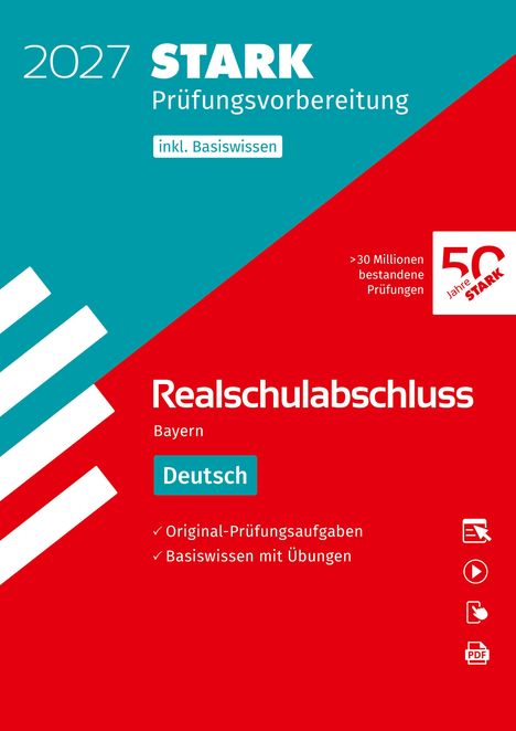 Text: „2027, STARK, Prüfungsvorbereitung, inkl. Basiswissen, Realschulabschluss, Bayern, Deutsch, Original-Prüfungsaufgaben, Basiswissen mit Übungen, >30 Millionen bestandene Prüfungen, 50 Jahre STARK.” Farbige diagonale Teilung in Rot und Blau.