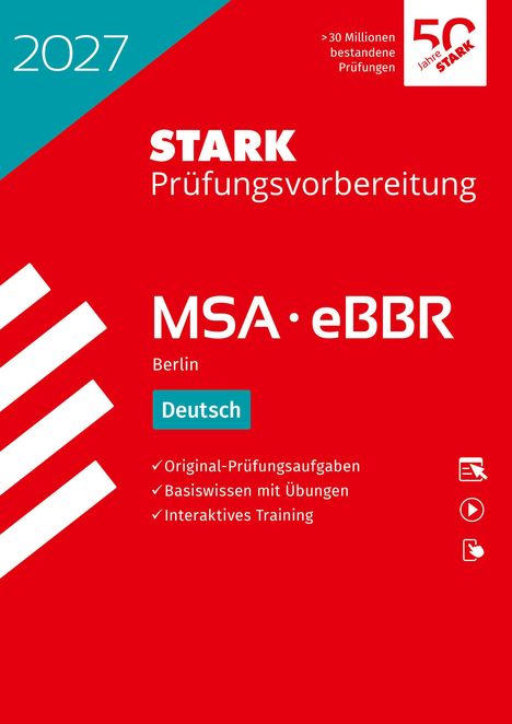 Text: "2027, >30 Millionen bestandene Prüfungen, 50 Jahre STARK, STARK Prüfungsvorbereitung, MSA·eBBR, Berlin, Deutsch." Logo mit roten und weißen Elementen.