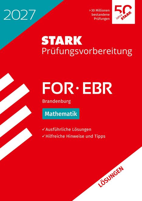 STARK Prüfungsvorbereitung FOR·EBR Brandenburg Mathematik. Ausführliche Lösungen. Rotes Cover mit Logo und Grafiken.