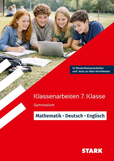 Klassenarbeiten 7. Klasse Gymnasium. Mathematik, Deutsch, Englisch. Vier Jugendliche schauen auf einen Laptop.