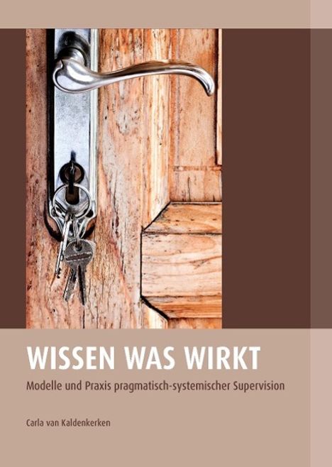 Carla van Kaldenkerken: Wissen was wirkt, Buch