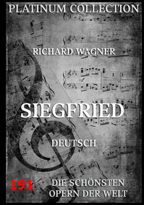 Richard Wagner (geb. 1952): Siegfried, Buch