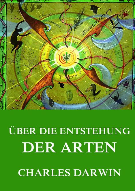 Charles Darwin: Über die Entstehung der Arten, Buch