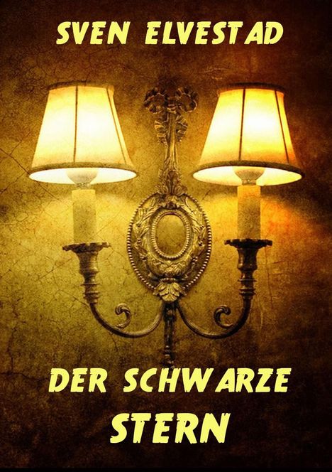 Sven Elvestad: Der schwarze Stern, Buch