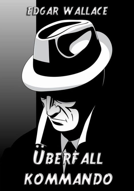 Edgar Wallace: Überfallkommando, Buch