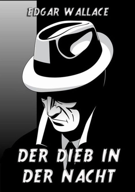 Edgar Wallace: Der Dieb in der Nacht, Buch