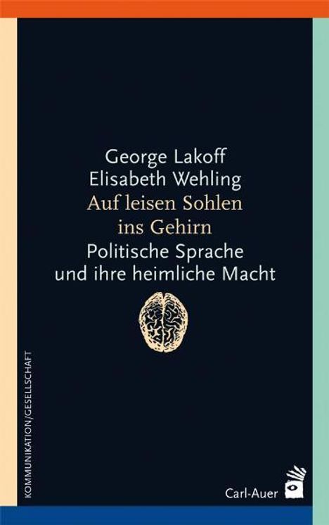 George Lakoff: Auf leisen Sohlen ins Gehirn, Buch