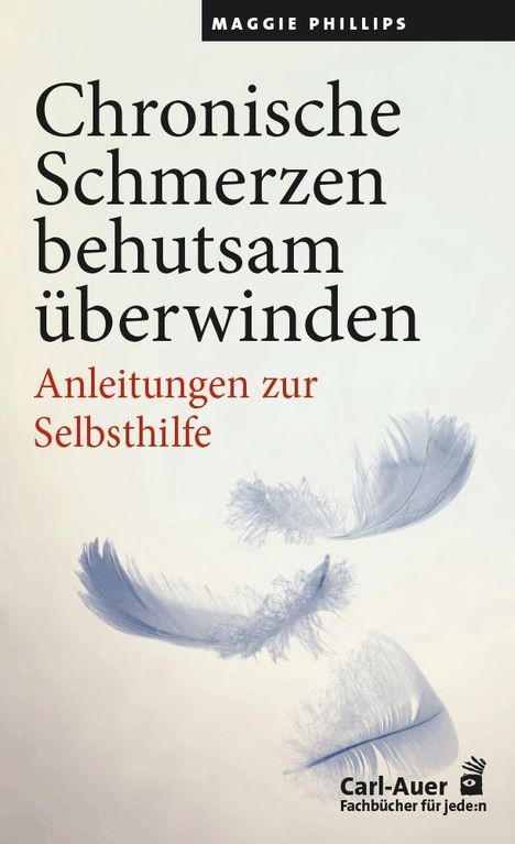 Maggie Phillips: Chronische Schmerzen behutsam überwinden, Buch