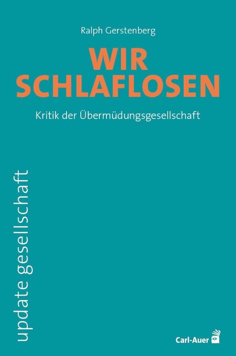 Ralph Gerstenberg: Wir Schlaflosen, Buch