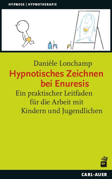 Danièle Lonchamp: Hypnotisches Zeichnen bei Enuresis, Buch