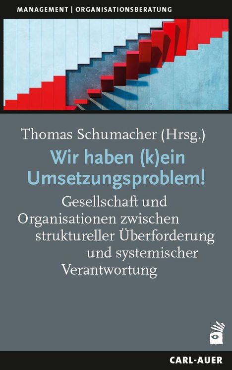 Titel: "Wir haben (k)ein Umsetzungsproblem!" Stufenbild in rot und blau. Verlag: Carl-Auer.
