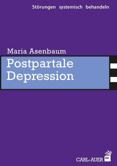 "Störungen systemisch behandeln", Titel: "Postpartale Depression" von Maria Asenbaum, lila Hintergrund, Logo unten.