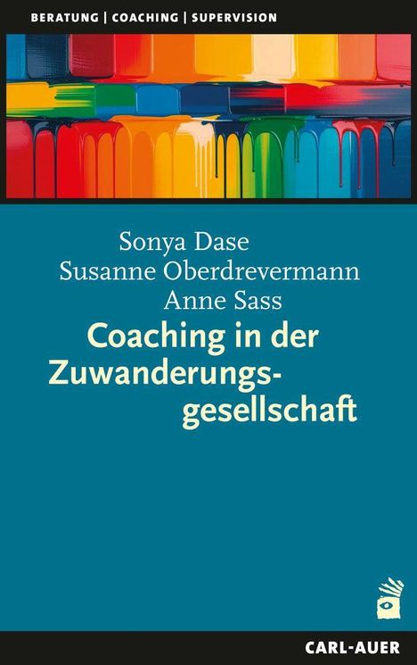 Text: "Coaching in der Zuwanderungsgesellschaft". Namen: Sonya Dase, Susanne Oberdrevermann, Anne Sass. Oben bunte Pinselstriche.