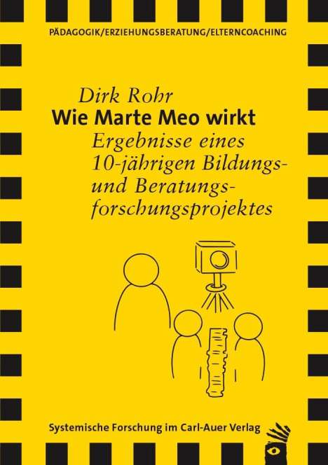 Dirk Rohr: Wie Marte Meo wirkt, Buch
