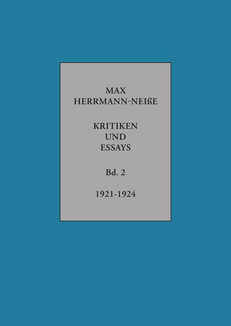 Max Herrmann-Neiße: Herrmann-Neiße, M: Kritiken und Essays, Buch