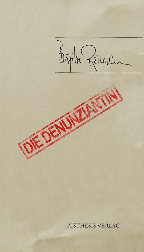 Brigitte Reimann: Die Denunziantin, Buch