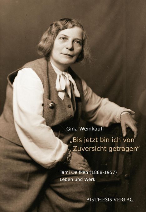 Gina Weinkauff: "Bis jetzt bin ich von Zuversicht getragen.", Buch