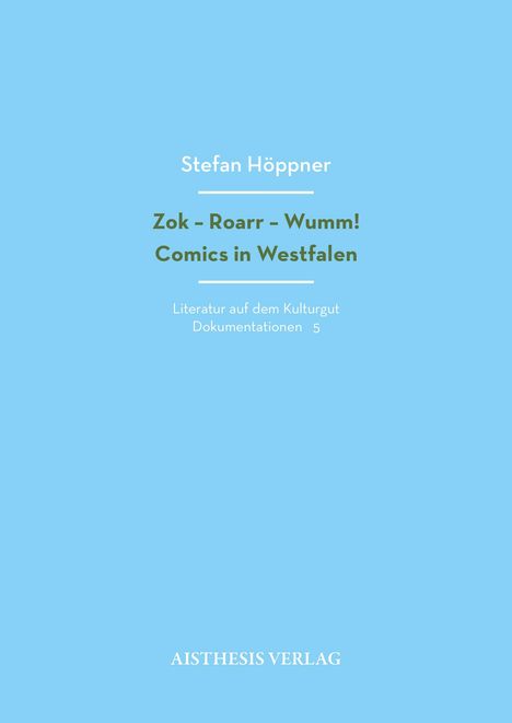 Stefan Höppner: Zok - Roarr - Wumm!, Buch