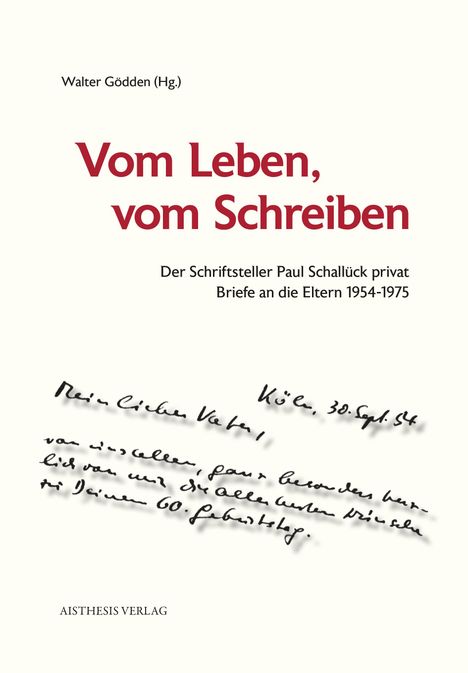 Paul Schallück: Vom Leben, vom Schreiben, Buch