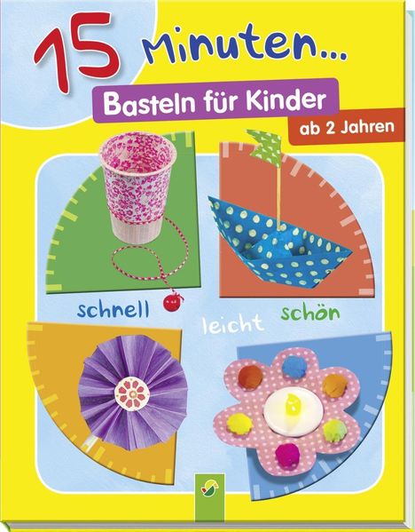 Elisabeth Holzapfel: Holzapfel, E: 15 Minuten... Basteln für Kinder, Buch