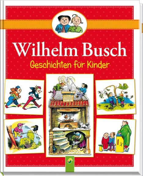 Wilhelm Busch: Wilhelm Busch Geschichten für Kinder, Buch