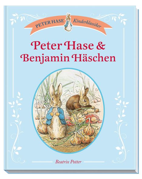 Beatrix Potter: Potter, B: Peter Hase &amp; Benjamin Häschen, Buch