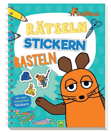 Die Maus - Rätseln, Stickern, Basteln, Buch