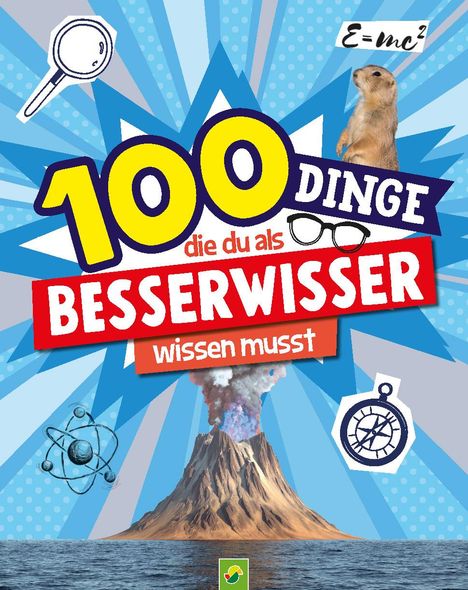 Katharina Bensch: 100 Dinge, die du als Besserwisser wissen musst, Buch