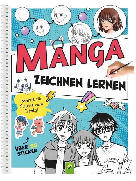 Désirée Kunstmann: Manga Zeichnen lernen. Schritt für Schritt zum Erfolg!, Buch