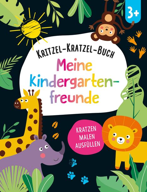 "Kritzel-Kratzel-Buch. Meine Kindergartenfreunde. Kratzen, Malen, Ausfüllen. Illustration mit Tieren und Pflanzen."