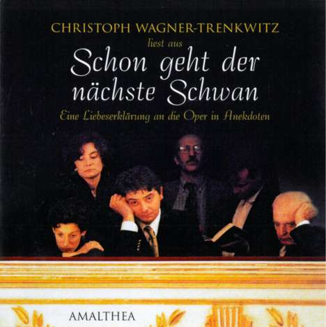 Christoph Wagner-Trenkwitz - Schon geht der nächste Schwan, CD