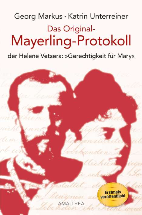 Georg Markus: Markus, G: Original-Mayerling Protokoll, Buch