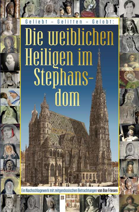 Die weiblichen Heiligen im Stephansdom, Buch