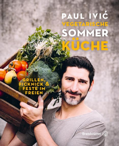Paul Ivic: Vegetarische Sommerküche, Buch