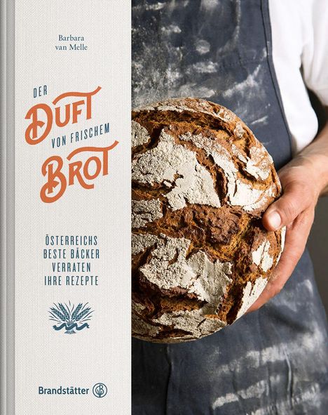 Barbara van Melle: Der Duft von frischem Brot, Buch