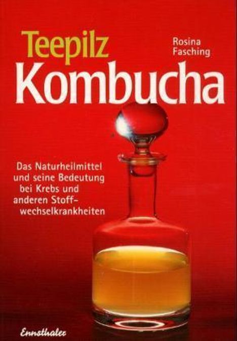 Rosina Fasching: Teepilz Kombucha, Buch