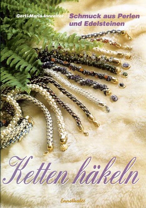 Gerti-Maria Innreiter: Ketten häkeln, Buch