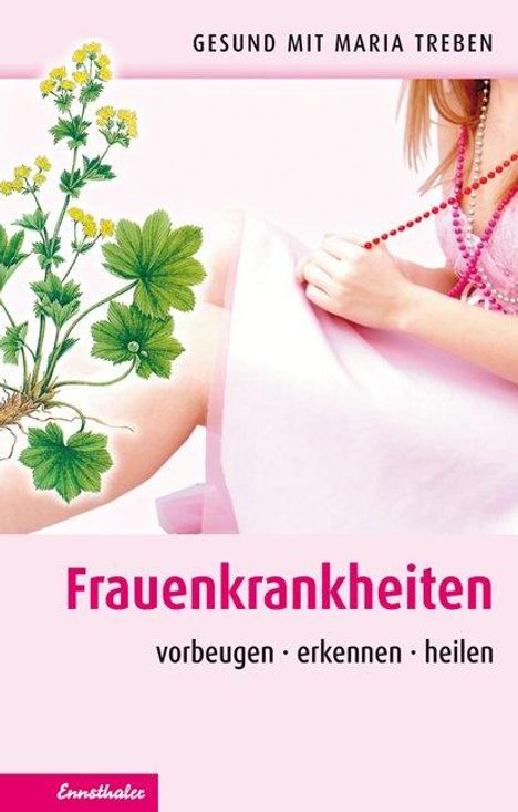 Maria Treben: Treben, M: Frauenkrankheiten, Buch