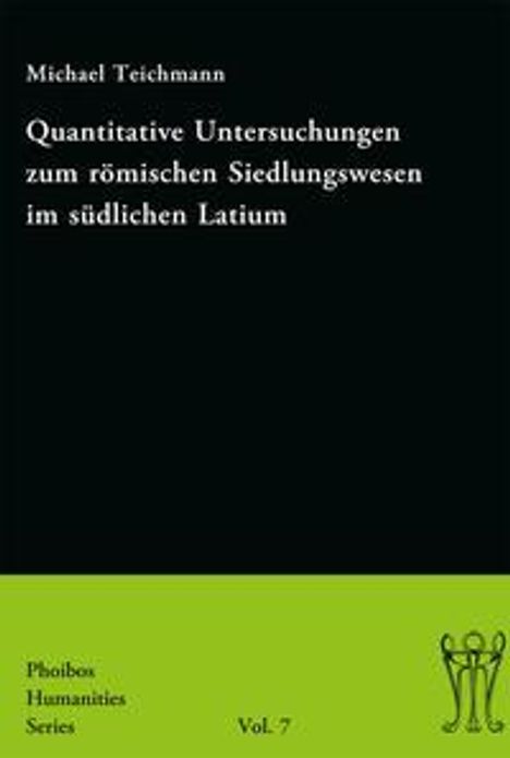 Michael Teichmann: Teichmann, M: Quantitative Untersuchungen zum römischen Sied, Buch