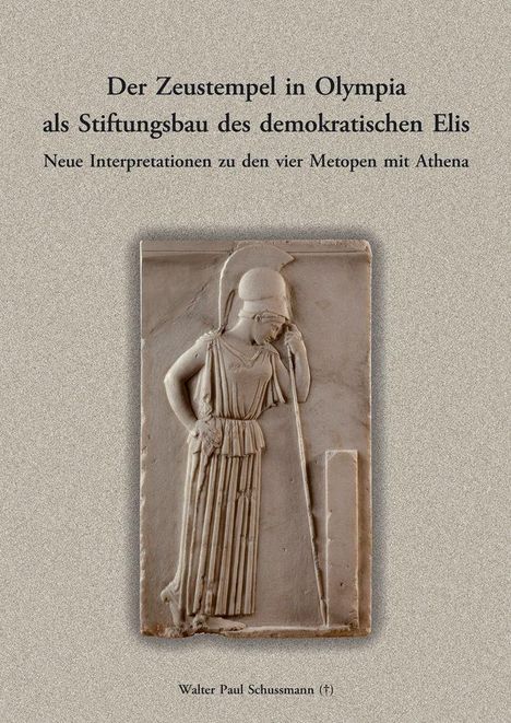 Text: "Der Zeustempel in Olympia als Stiftungsbau des demokratischen Elis." Illustration einer Athena-Reliefplatte.