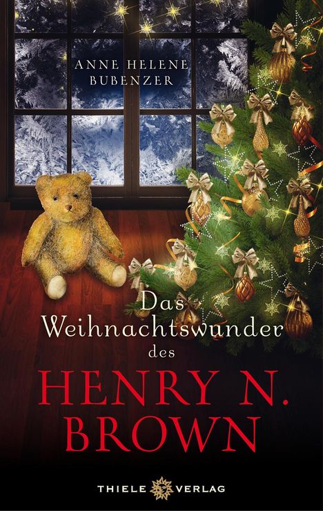 Anne Helene Bubenzer: Das Weihnachtswunder des Henry N. Brown, Buch