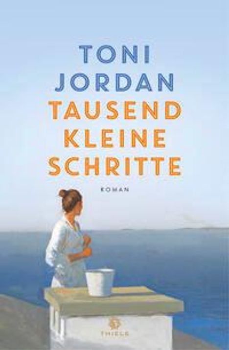 Toni Jordan: Tausend kleine Schritte, Buch