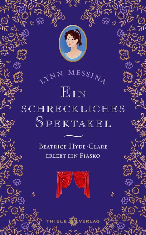 "Ein schreckliches Spektakel" von Lynn Messina. Eine Illustration mit Blumenmustern, Frau im ovalen Rahmen, rotem Vorhang.