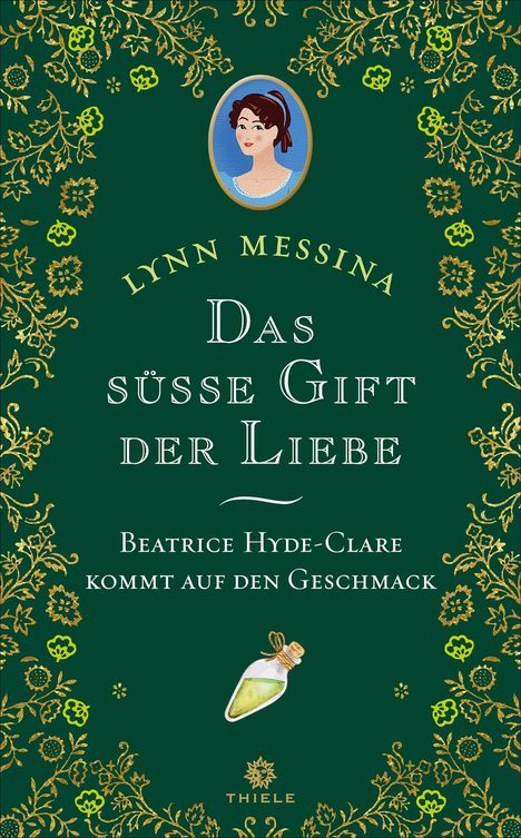 "Das süsse Gift der Liebe" von Lynn Messina. Illustration eines Frauenporträts und einer goldenen floralen Verzierung.