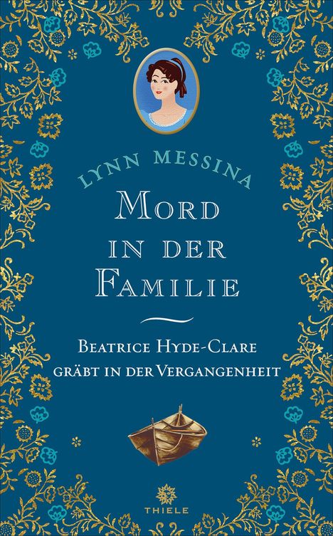 "Mord in der Familie" von Lynn Messina. Illustration: Frau in Medaillon, goldene Blumenranken auf blau.