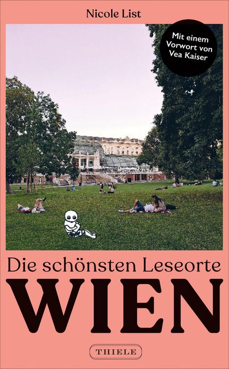 Titel: "Die schönsten Leseorte WIEN". Mit Vorwort von Vea Kaiser. Ein Park mit liegenden Menschen zur Entspannung.
